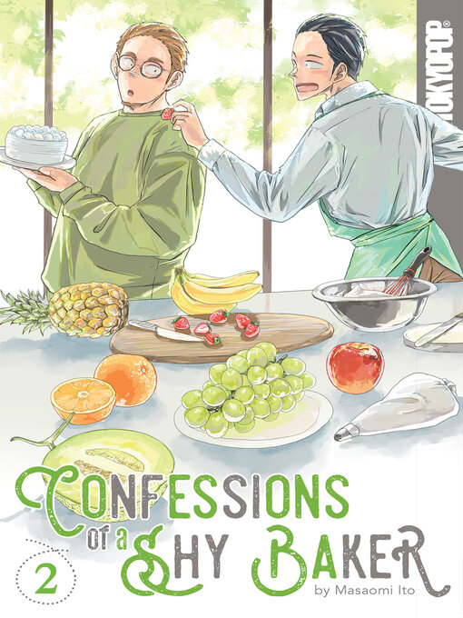 Title details for Confessions of a Shy Baker, Volume 2 by Masaomi Ito - Available